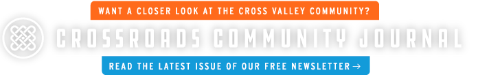 Want a closer look at the Crossroads Community? Read the latest issue of our free newsletter